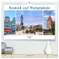 Rostock und Warnemünde - Tor zur Welt (hochwertiger Premium Wandkalender 2024 DIN A2 quer), Kunstdruck in Hochglanz - Thomas Becker