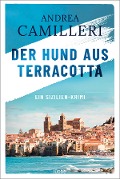 Cover-Bild zum Titel 'Der Hund aus Terracotta' von 'Andrea Camilleri'