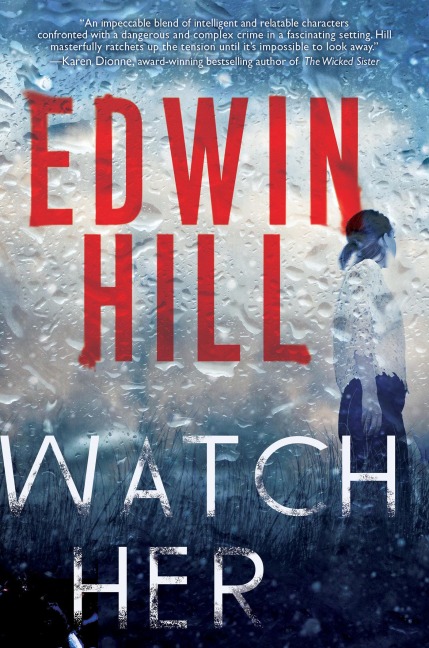 Watch Her - Edwin Hill