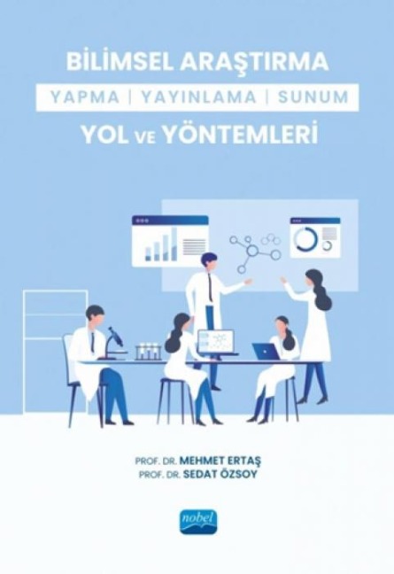 Bilimsel Arastirma Yapma-Yayinlama-Sunum Yol ve Yöntemleri - Mehmet Ertas