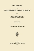 Die Lehre vom Raumsinn des Auges - Franz Bruno Hofmann