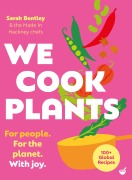 Cover-Bild zum Titel 'We Cook Plants' von 'Sarah Bentley'