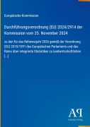 Cover-Bild zum Titel 'Durchführungsverordnung (EU) 2024/2914 der Kommission vom 25. November 2024' von 'Europäische Kommission'