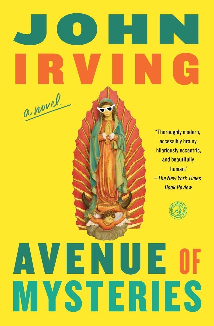 Avenue of Mysteries - John Irving