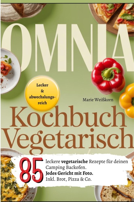Omnia Kochbuch Vegetarisch - Marie Weißkorn