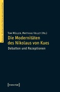 Cover-Bild zum Titel 'Die Modernitäten des Nikolaus von Kues' von ''