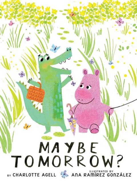 Maybe Tomorrow? (a Story about Loss, Healing, and Friendship) - Charlotte Agell