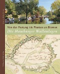 Cover-Bild zum Titel 'Von der Festung bis Planten un Blomen. Die Hamburger Wallanlagen' von ''