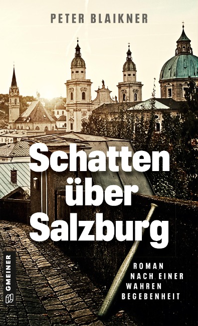 Schatten über Salzburg - Peter Blaikner