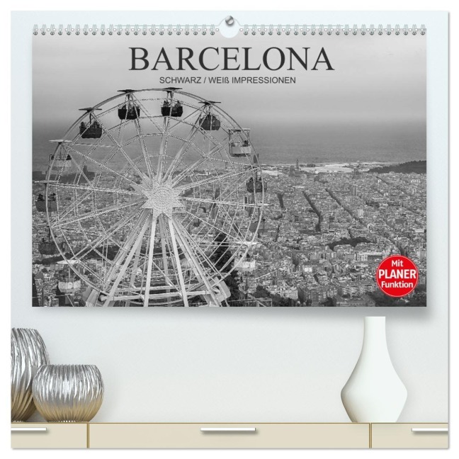 Barcelona Schwarz / Weiß Impressionen (hochwertiger Premium Wandkalender 2026 DIN A2 quer), Kunstdruck in Hochglanz - Dirk Meutzner