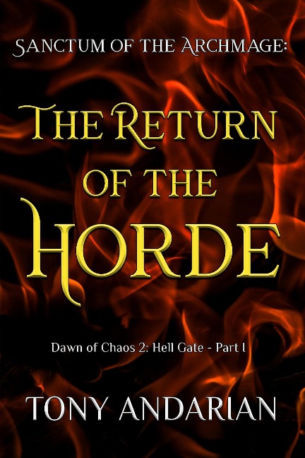 The Return of the Horde (Hell Gate, #1) - Tony Andarian