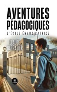 Cover-Bild zum Titel 'Aventures pédagogiques' von 'Claude Barratier'