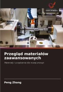 Cover-Bild zum Titel 'Przegl¿d materia¿ów zaawansowanych' von 'Peng Zhang'