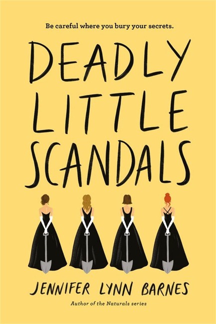 Deadly Little Scandals - Jennifer Lynn Barnes