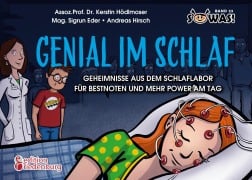 Cover-Bild zum Titel 'Genial im Schlaf - Geheimnisse aus dem Schlaflabor für Bestnoten und mehr Power am Tag' von 'Kerstin Hödlmoser, Andreas Hirsch, Sigrun Eder'