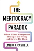 Cover-Bild zum Titel 'The Meritocracy Paradox' von 'Emilio J Castilla'