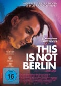 This is not Berlin - This is not Berlin