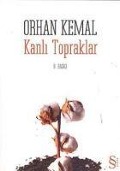 Cover-Bild zum Titel 'Kanli Topraklar' von 'Orhan Kemal'