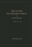 Cover-Bild zum Titel 'Die Statik im Eisenbetonbau' von 'Kurt Beyer'