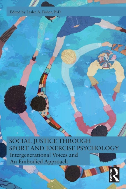 Social Justice through Sport and Exercise Psychology - 