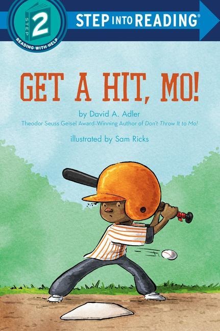 Get a Hit, Mo! - David A Adler