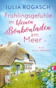 Cover-Bild zum Titel 'Frühlingsgefühle im kleinen Bonbonladen am Meer' von 'Julia Rogasch'