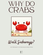 Cover-Bild zum Titel 'Why Do Crabs Walk Sideways? And Other Bilingual Spanish-English Stories for Kids' von 'Pomme Bilingual'