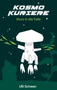 Cover-Bild zum Titel 'Sturz in die Falle' von 'Ulli Schwan'