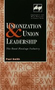 Cover-Bild zum Titel 'Unionization and Union Leadership' von 'Paul Smith'