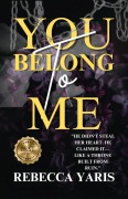 Cover-Bild zum Titel 'You Belong To Me' von 'Rebecca Yaris'