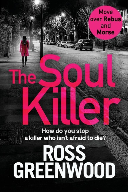 The Soul Killer - Ross Greenwood
