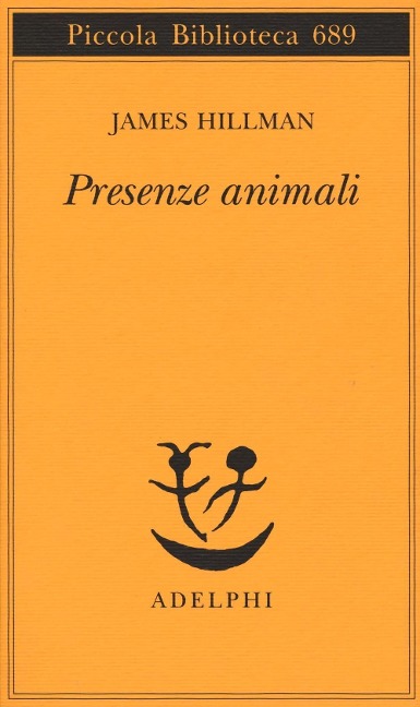Presenze animali - James Hillman