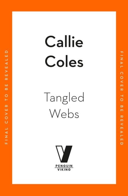 Tangled Webs - Callie Coles