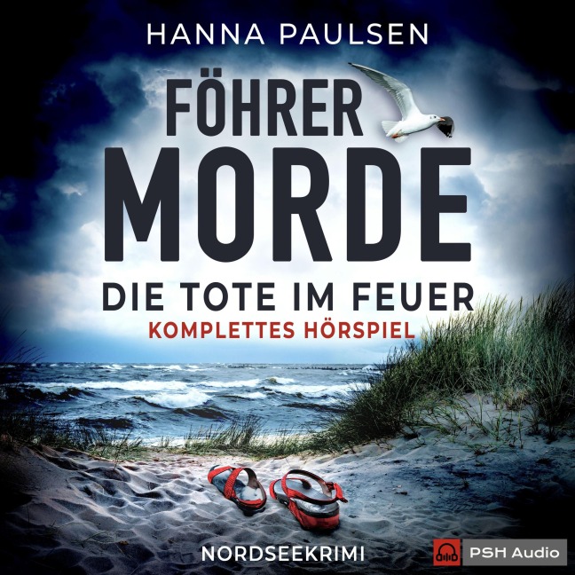 Föhrer Morde, Die Tote im Feuer - Komplettes Hörspiel - Hanna Paulsen