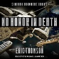 Cover-Bild zum Titel 'No Honor in Death Lib/E' von 'Eric Thomson'