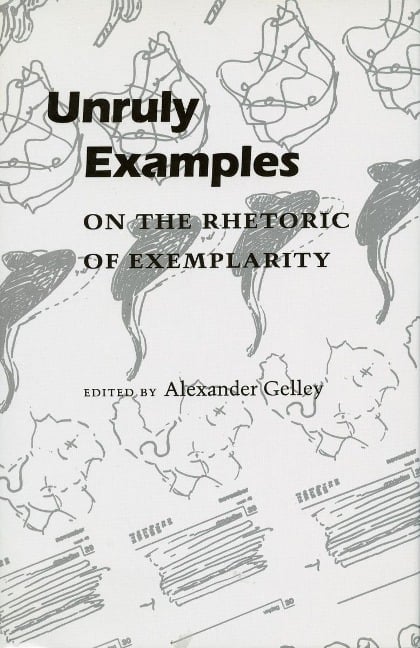 Unruly Examples - Alexander Gelley