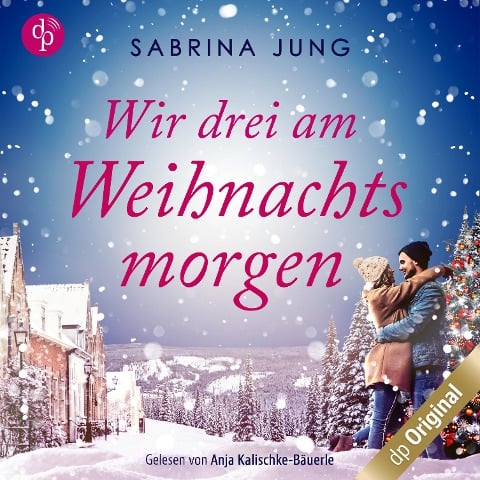Wir drei am Weihnachtsmorgen - Sabrina Jung