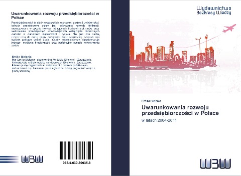 Uwarunkowania rozwoju przedsi¿biorczo¿ci w Polsce - Emilia Bielenia