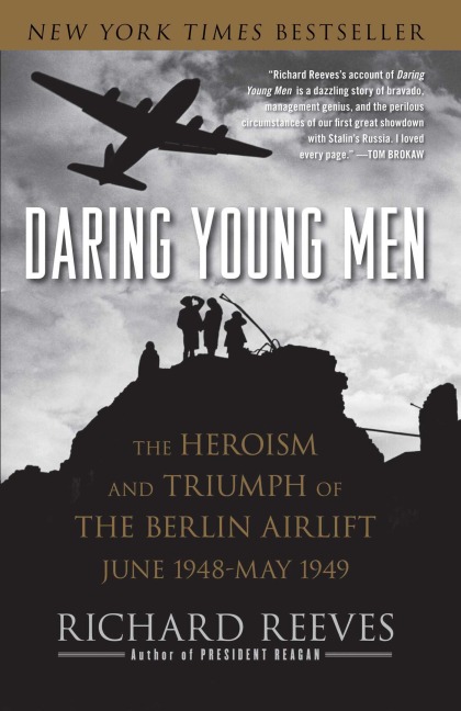 Daring Young Men - Richard Reeves