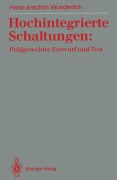 Cover-Bild zum Titel 'Hochintegrierte Schaltungen: Prüfgerechter Entwurf und Test' von 'Hans-Joachim Wunderlich'