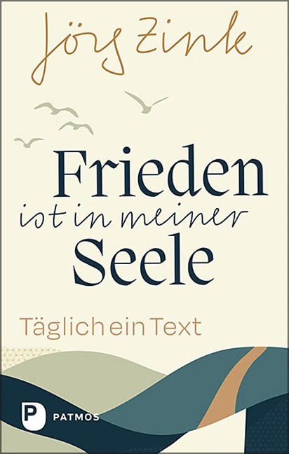Frieden ist in meiner Seele - Jörg Zink