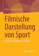 Cover-Bild zum Titel 'Filmische Darstellung von Sport' von ''