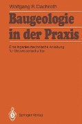Baugeologie in der Praxis - Wolfgang R. Dachroth