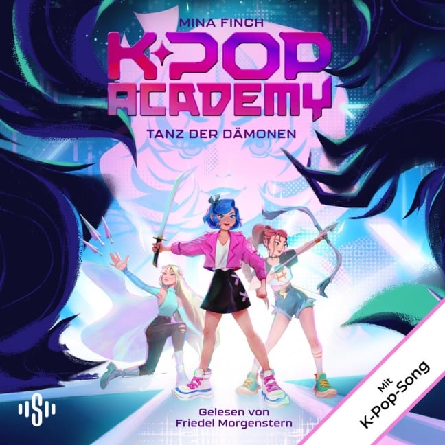 K-Pop Academy 1: Tanz der Dämonen - Mina Finch, Christoph Cronauer, Daniel Cronauer, Jonas Mengler