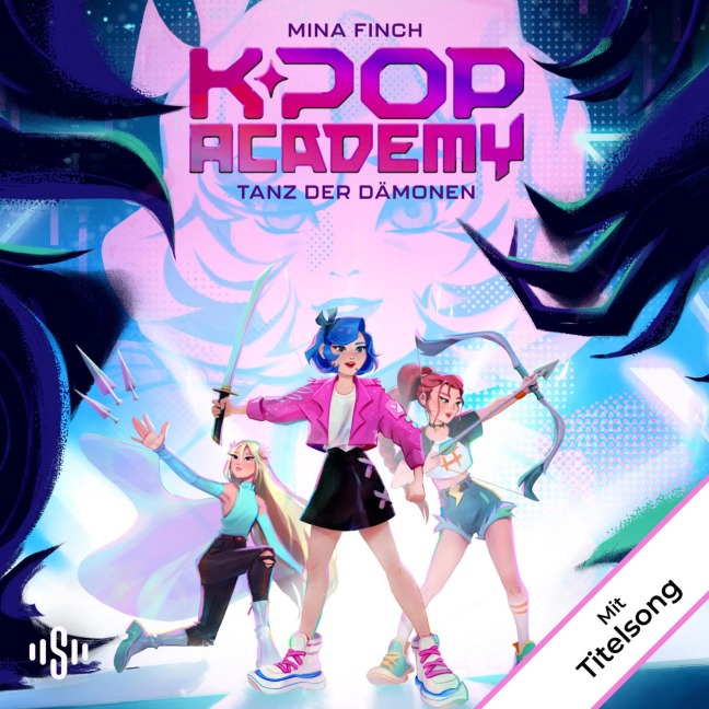 K-Pop Academy 1: Tanz der Dämonen - Mina Finch, Christoph Cronauer, Daniel Cronauer, Jonas Mengler