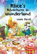 Cover-Bild zum Titel 'Alice's Adventures in Wonderland' von 'Lewis Caroll'