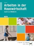 Cover-Bild zum Titel 'Arbeiten in der Hauswirtschaft' von 'Cornelia A. Schlieper'