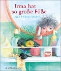 Cover-Bild zum Titel 'Irma hat so große Füße' von 'Ingrid Schubert, Dieter Schubert'