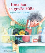 Cover-Bild zum Titel 'Irma hat so große Füße' von 'Ingrid Schubert, Dieter Schubert'