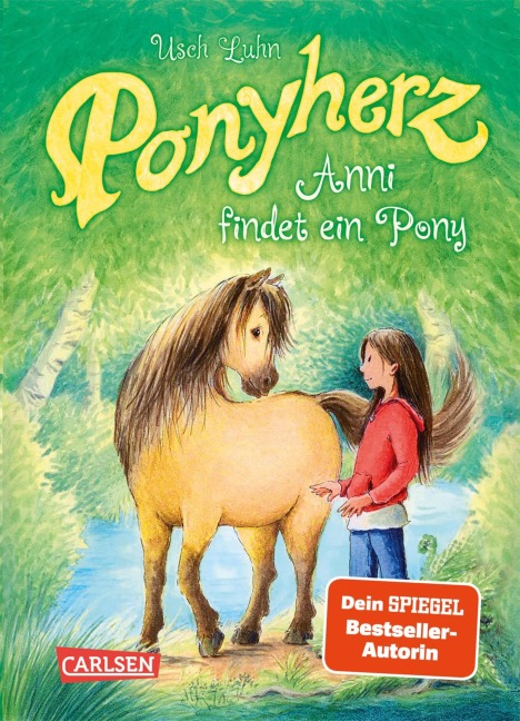 Ponyherz 1: Anni findet ein Pony - Usch Luhn
